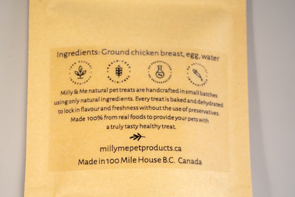 Cat treats made with ground chicken breast, egg and water.
